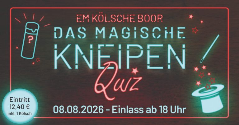 Das Magisches Kneipen Quiz Em Kölsche Boor am 08.08.2026 - Einlass ab 18 Uhr